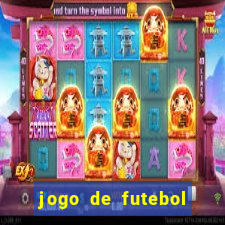 jogo de futebol com dinheiro infinito